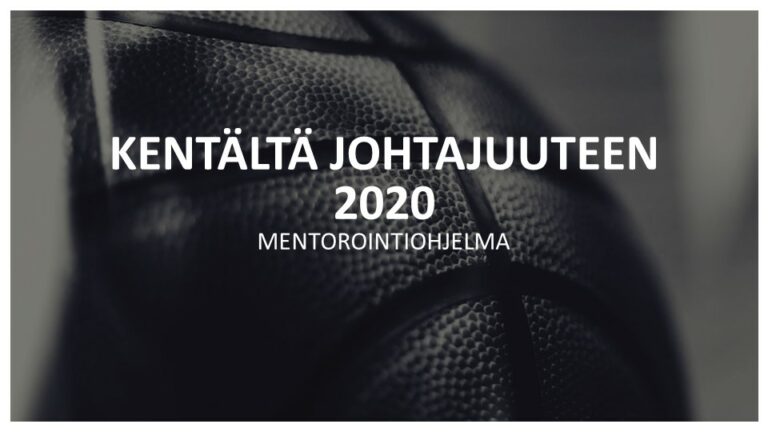 Kentältä johtajuuteen 2020 – mentorointiohjelman haku käynnissä