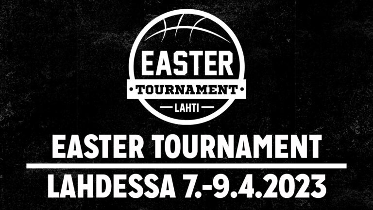 Easter Tournament Lahti 7.-9.4.2023 ilmoittautuminen on avattu!