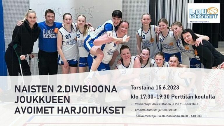 LoU Basket Naisten 2. divisioonajoukkueen avoimet harjoitukset