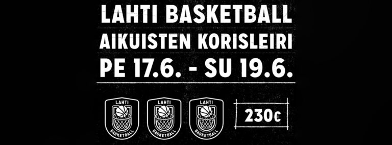 Lahti Basketballin aikuisten korisleiri Pajulahdessa kesäkuussa