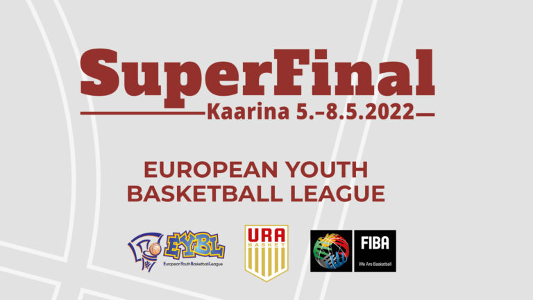 Ura Basket järjestää EYBL:in 15-vuotiaiden poikien Superfinaalin Kaarinassa 5.–8.5.