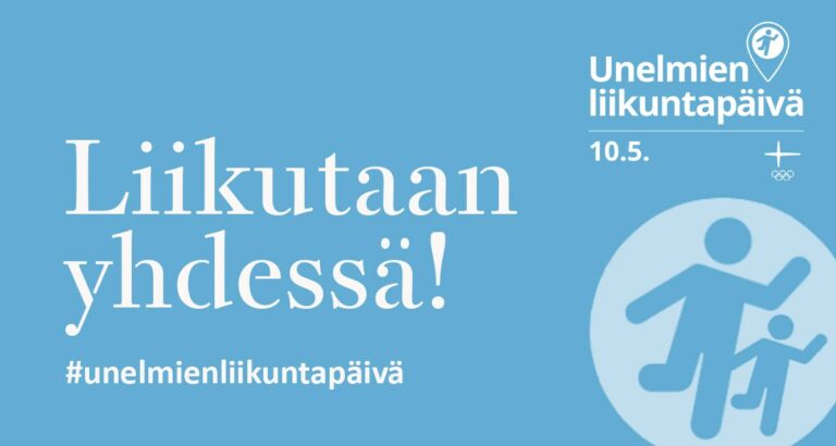 Seurauutisia #70: Unelmien liikuntapäivä liikuttaa jälleen 10.5